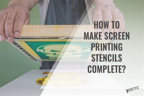 how to make a screen print stencil and why it's crucial for achieving perfect prints