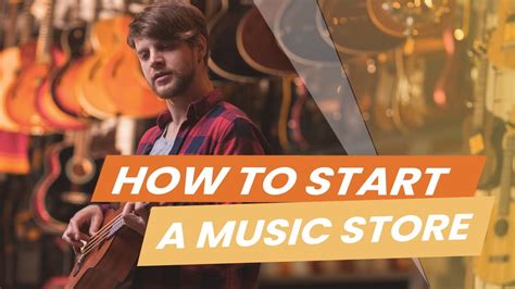 How to Open a Music Store: Exploring the Symphonic Journey of Entrepreneurial Harmony